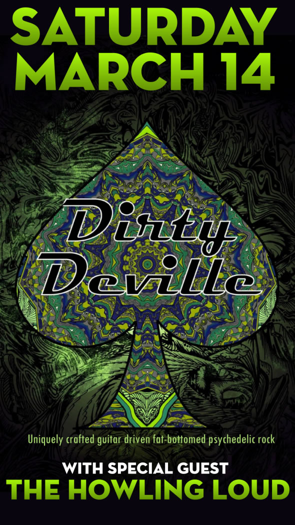 Dirty DeVille & The Howling Loud