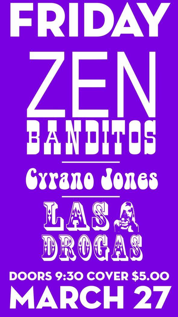 Zen Banditos, Cyrano Jones, Las Drogas