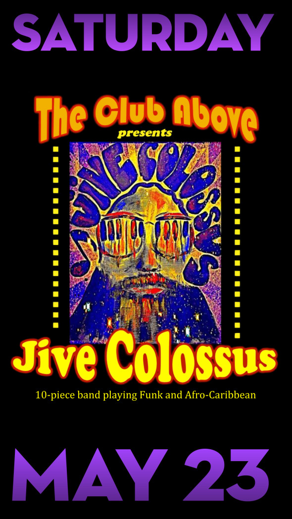 Jive Colossus at Club Above