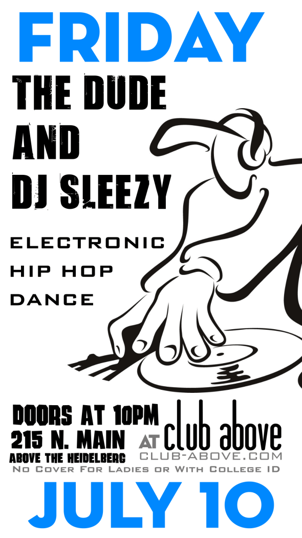 The Dude & DJ Sleezy